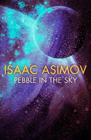Kniha: Pebble In The Sky - Isaac Asimov