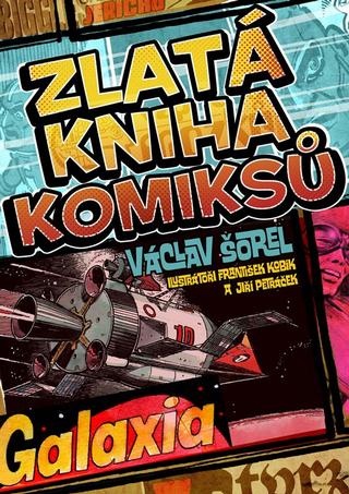 Kniha: Zlatá kniha komiksů - 2. vydanie - Václav Šorel