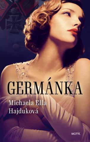 Kniha: Germánka - 1. vydanie - Michaela Ella Hajduková