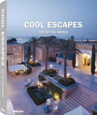 Kniha: Cool Escapes Top of the World - Martin Nicholas Kunz