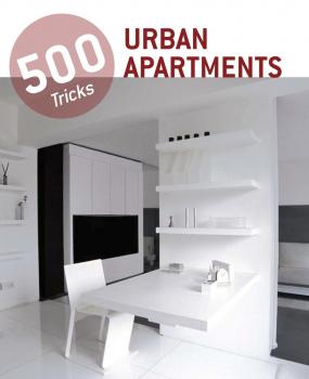 Kniha: 500 Tricks Urban Apartments