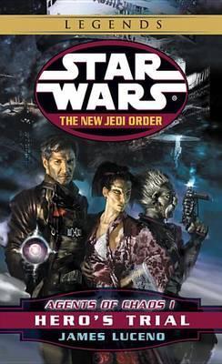 Kniha: Star Wars Legends: Hero´s Trial - 1. vydanie - James Luceno