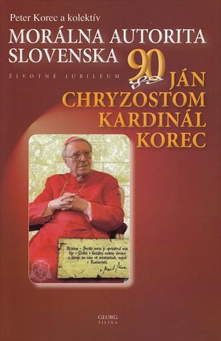 Kniha: Ján Chryzostom kardinál Korec - Peter Korec