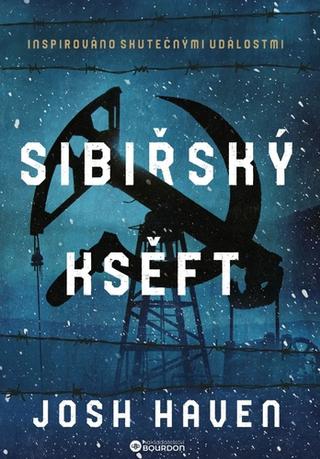 Kniha: Sibiřský kšeft - 1. vydanie - Josh Haven