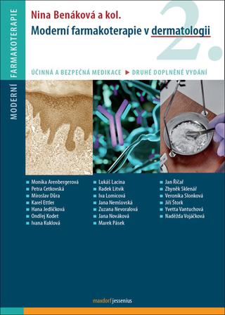 Kniha: Moderní farmakoterapie v dermatologii - Účinná a bezpečná medikace - 2. vydanie - Nina Benáková