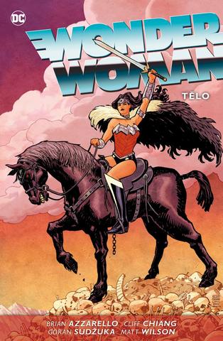 Kniha: Wonder Woman 5 - Tělo - Wonder Woman 5 - 1. vydanie - Brian Azzarello