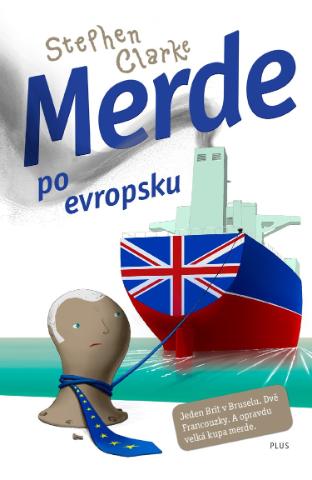 Kniha: Merde po evropsku (brož.) - 2. vydanie - Stephen Clarke