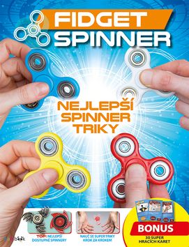 Kniha: Nejlepší spinner triky - Fidget Spinner - 1. vydanie