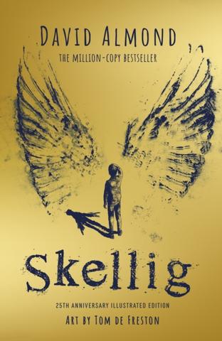 Kniha: Skellig: the 25th anniversary illustrated edition - David Almond