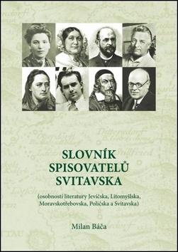 Kniha: Slovník spisovatelů Svitavska - Milan Báča