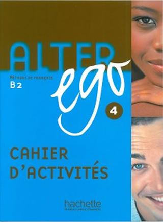Kniha: Alter Ego 4 B2 Cahier d´activités - 1. vydanie - Annie Berthet