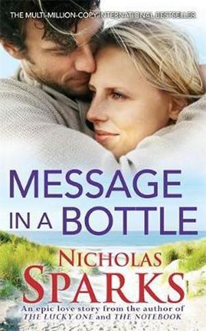 Kniha: Message In A Bottle - 1. vydanie - Nicholas Sparks