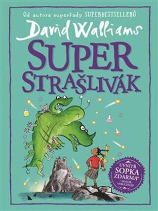 Kniha: Superstrašlivák - 1. vydanie - David Walliams