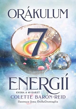 Kniha: Orákulum 7 energií - Kniha a 49 karet - 1. vydanie - Colette Baron-Reid