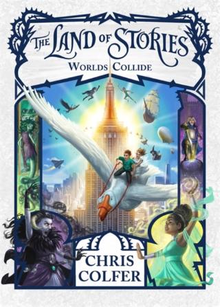 Kniha: The Land of Stories: Worlds Collide : Book 6 - 1. vydanie - Chris Colfer