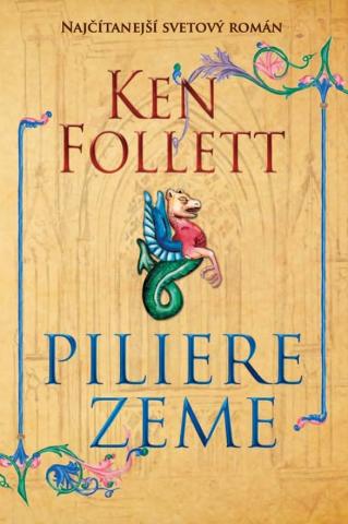 Kniha: Piliere zeme - Ken Follett