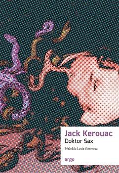 Kniha: Doktor Sax - Jack Kerouac
