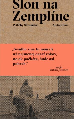 Kniha: Slon na Zemplíne - Andrej Bán