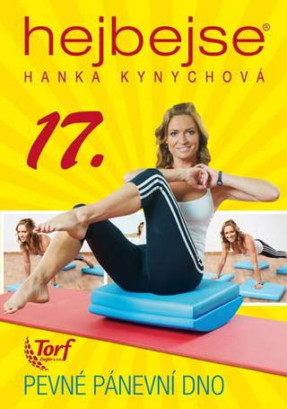 DVD: Hejbejse 17 - Pevné pánevní dno - DVD - 1. vydanie - Hanka Kynychová