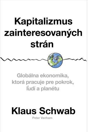 Kniha: Kapitalizmus zainteresovaných strán - Klaus Schwab