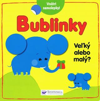 Kniha: Bublinky Veľký alebo malý?
