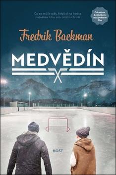 Kniha: Medvědín - 1. vydanie - Fredrik Backman