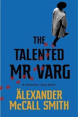 Kniha: The Talented Mr Varg : A Detective Varg novel - 1. vydanie
