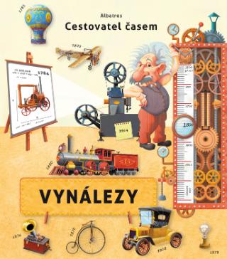 Kniha: Cestovatel časem - Vynálezy - Oldřich Růžička, Silvie Sanža