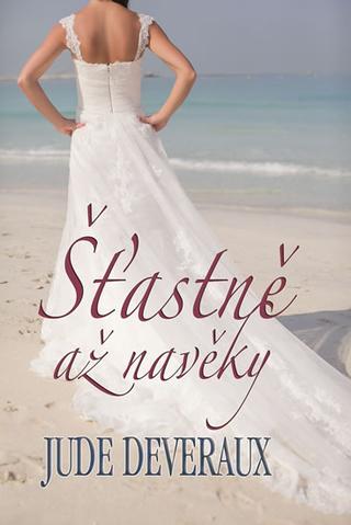 Kniha: Šťastně až navěky - Z cyklu Nevěsty z Nantucketu (3) - Jude Deverauxová
