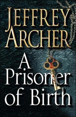 Kniha: VS - A PRISONER OF BIRTH - Jeffrey Archer