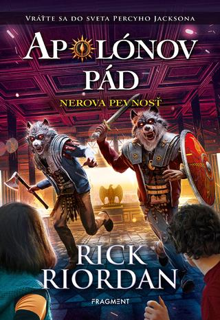 Kniha: Apolónov pád 5: Nerova pevnosť - 1. vydanie - Rick Riordan
