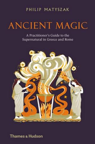 Kniha: Ancient Magic - Philip Matyszak