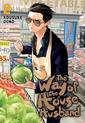 Kniha: The Way of the Househusband 2 - 1. vydanie - Oono Kousuke