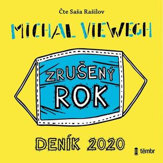 audiokniha: CD Zrušený rok Deník 2020 - 1. vydanie - Michal Viewegh