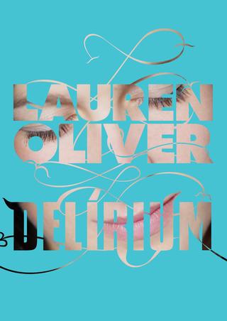 Kniha: Delírium - Delírium 1 - Lauren Oliver