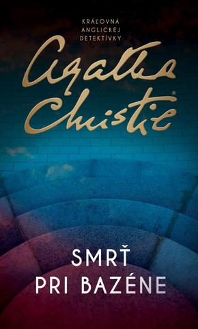 Kniha: Smrť pri bazéne - 2. vydanie - Agatha Christie