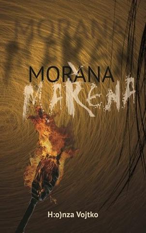 Kniha: Morana Mařena - 2. vydanie - H:o)nza Vojtko