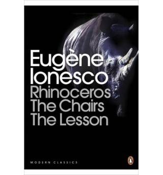 Kniha: Rhinoceros, The Chairs, The Lesson - Eugéne Ionesco