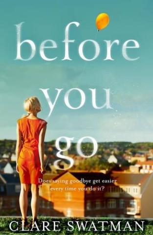 Kniha: Before You Go - Clare Swatmanová