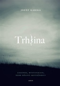 Kniha: Trhlina - Jozef Karika