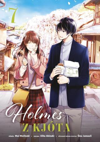 Kniha: Holmes z Kjóta 7 - 1. vydanie - Mai Močizuki