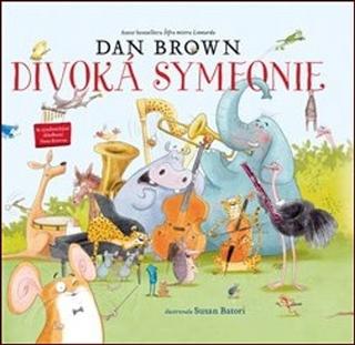 Kniha: Divoká symfonie - Dan Brown