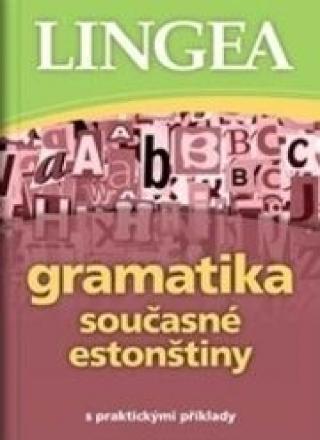 Kniha: Gramatika současné estončiny - s praktickými příklady - 1. vydanie