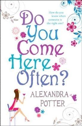 Kniha: Do you Come Here Often - Alexandra Potter