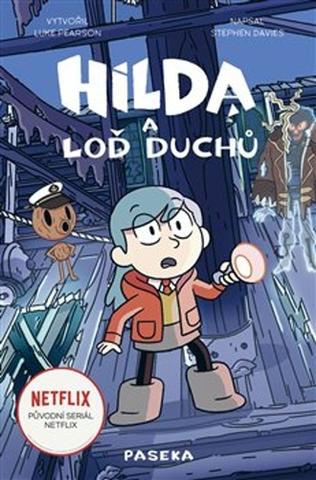 Kniha: Hilda a loď duchů - 1. vydanie - Luke Pearson