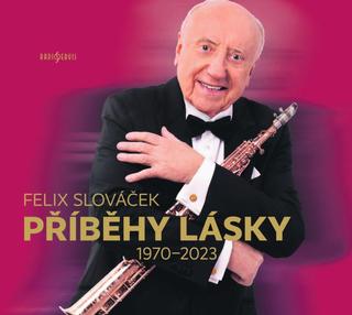 CD: Příběhy lásky 1970-2023 - 2 CD - 1970-2023 - 1. vydanie - Felix Slováček