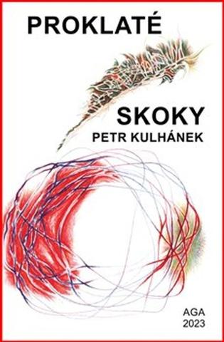 Kniha: Proklaté skoky - Petr Kulhánek
