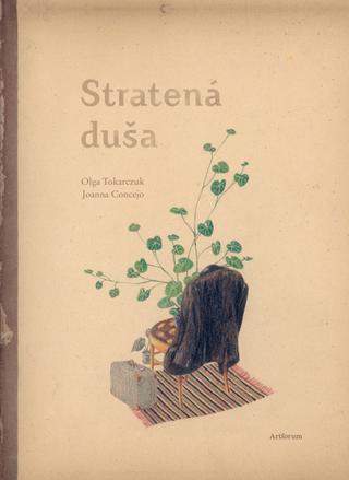 Kniha: Stratená duša - 1. vydanie - Olga Tokarczuková