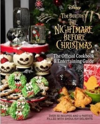 Kniha: The Nightmare Before Christmas: The Official Cookbook and Entertaining Guide