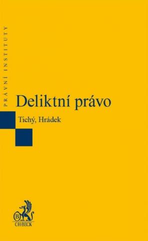 Kniha: Deliktní právo - Václav Tichý